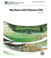 My Heart With Pleasure Fills - Concert Band Grade 2.5