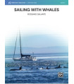 Sailing With Whales - Concert Band Grade 5